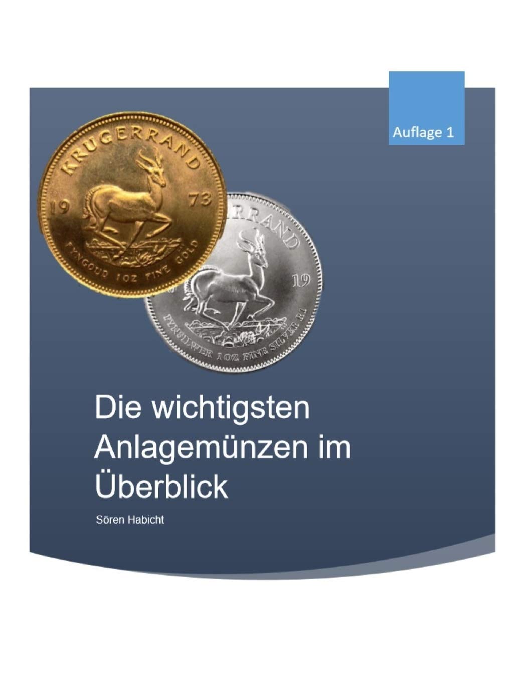 Die wichtigsten Anlagemünzen im Überblick