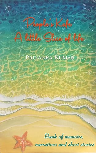 People’s Kafe – A little Slice of life : Feel good short stories of simple musings and life lessons (People's Kafe)