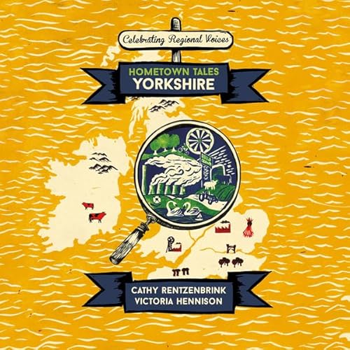 Hometown Tales: Yorkshire cover art