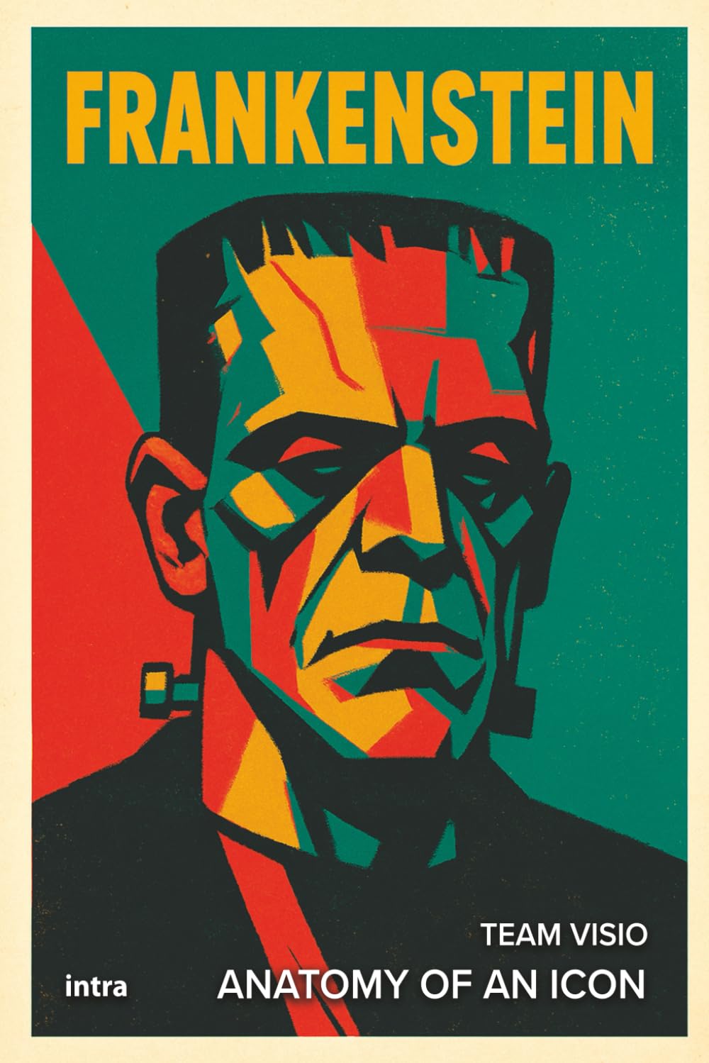 Frankenstein: Anatomy of an Icon (Collana Visio - Serie Icone Pop)