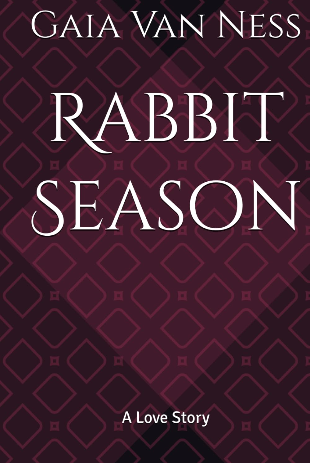 Rabbit Season: A Love Story