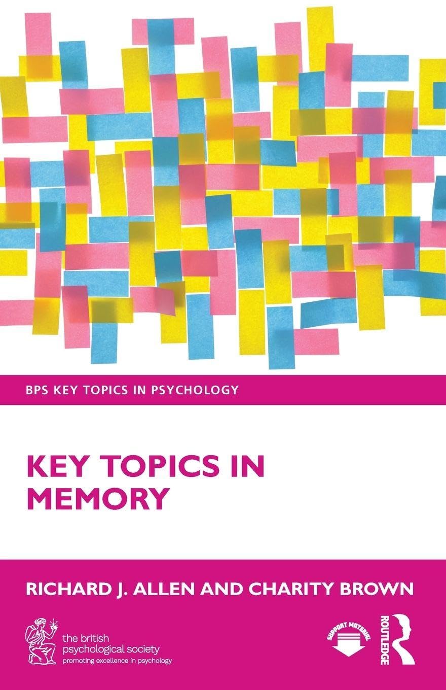 Key Topics in Memory (BPS Key Topics in Psychology)