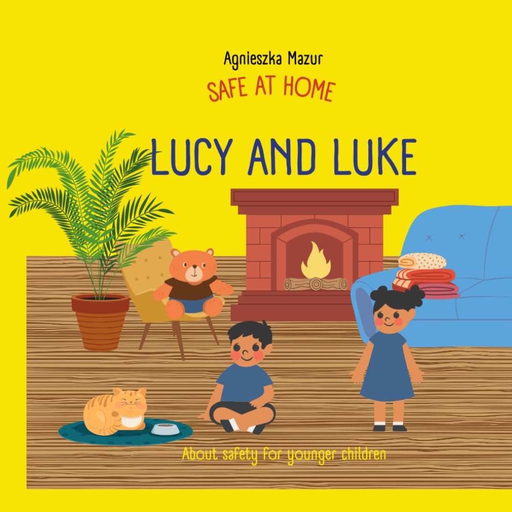 Lucy and Luke - Safe at Home
