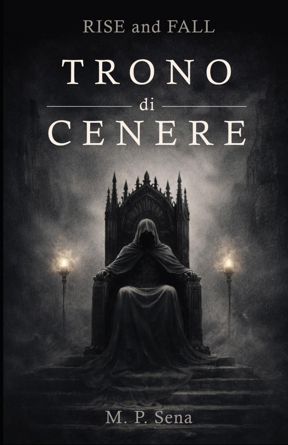 TRONO di CENERE (Rise and Fall)