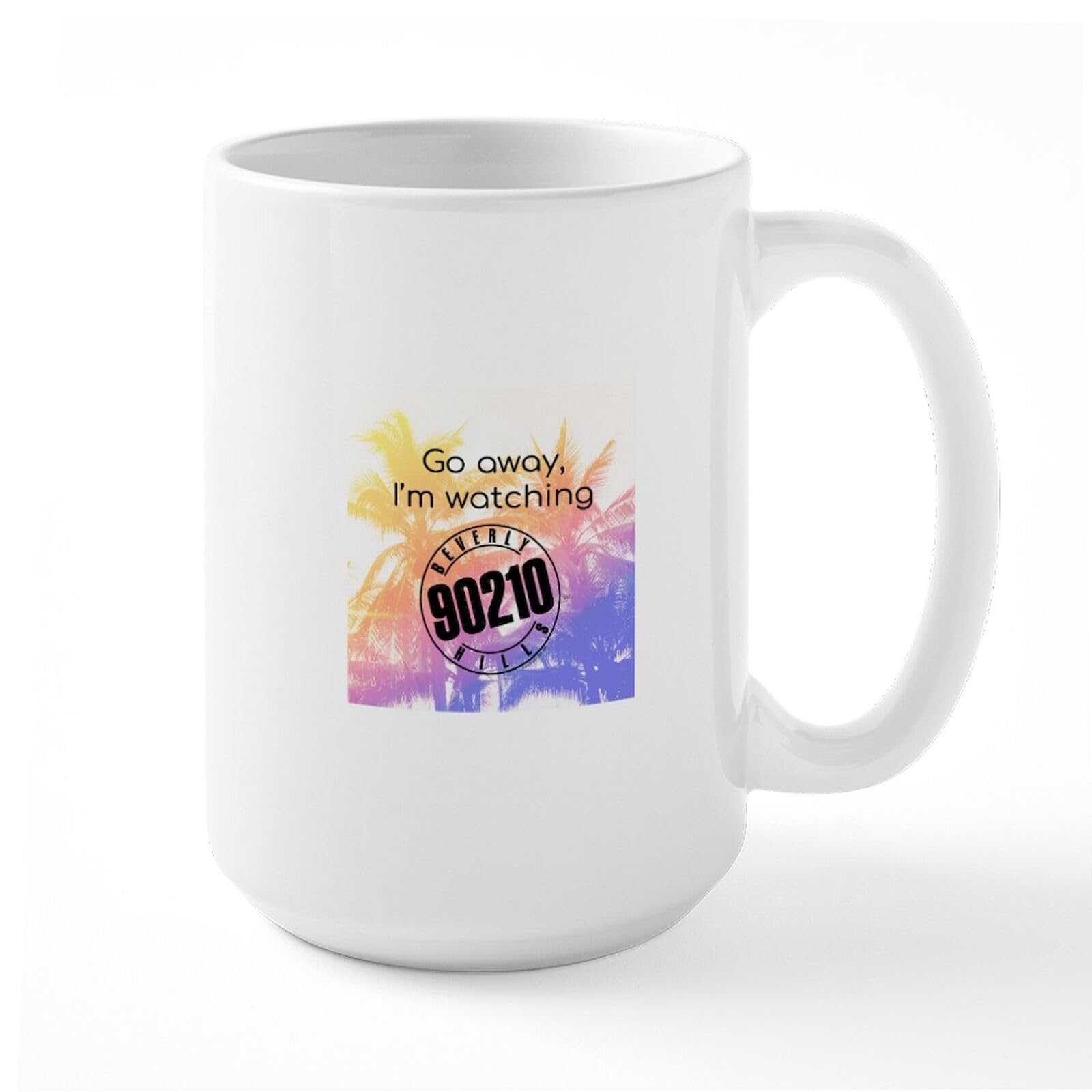 FUNKY CLUB Beverly Hills 90210 Go Aw Large Mug (925303947) Printed Coffee and Tea Ceramic Mug- 320 ML Ceramic Coffee Mug 3771