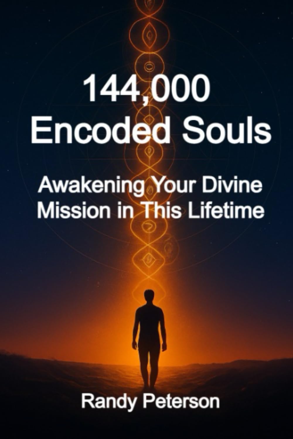 144,000 Encoded Souls: Awakening Your Divine Mission in This Lifetime