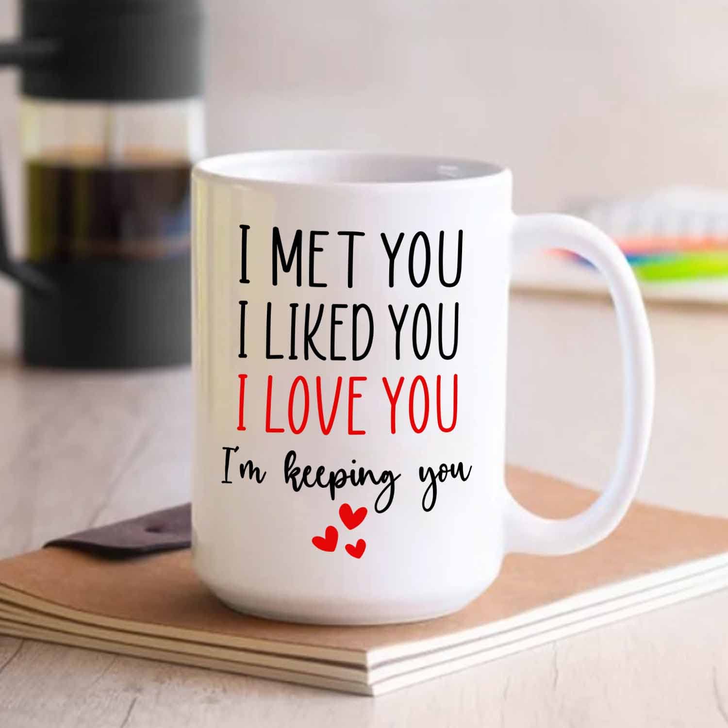 Personalized I Met You I Liked You I Love You Im Keeping You 15 Oz Mug - Olive Green