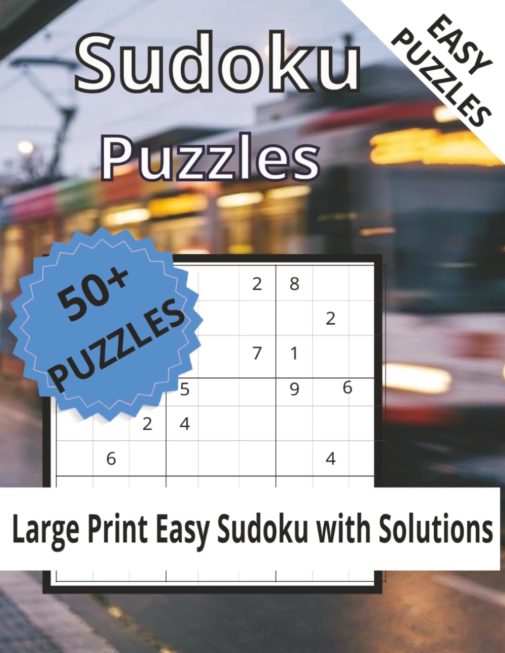 SUDOKU EASY 200 PUZZLES WITH SOLUTION FOR ADULTS: Large Print Easy Sudoku with Solutions