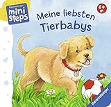  Meine liebsten Tierbabys: Ab 6 Monaten (ministeps Bücher)