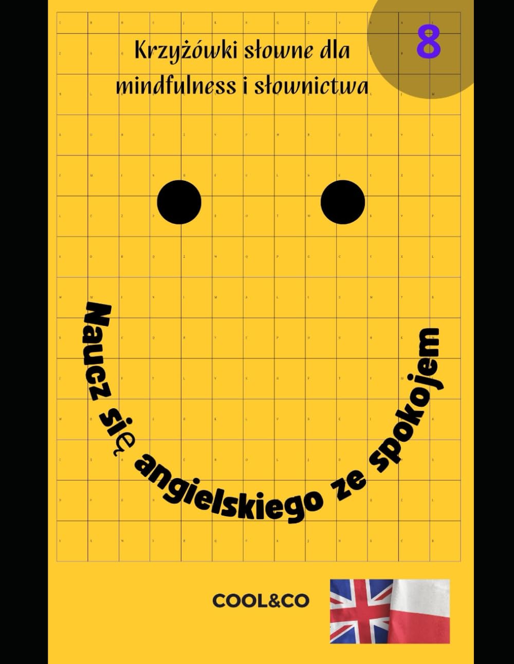 Naucz się angielskiego ze spokojem 8: Krzyżówki słowne dla mindfulness i słownictwa