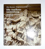 Antikensammlung: Altes Museum Pergamonmuseum 3805324499 Book Cover