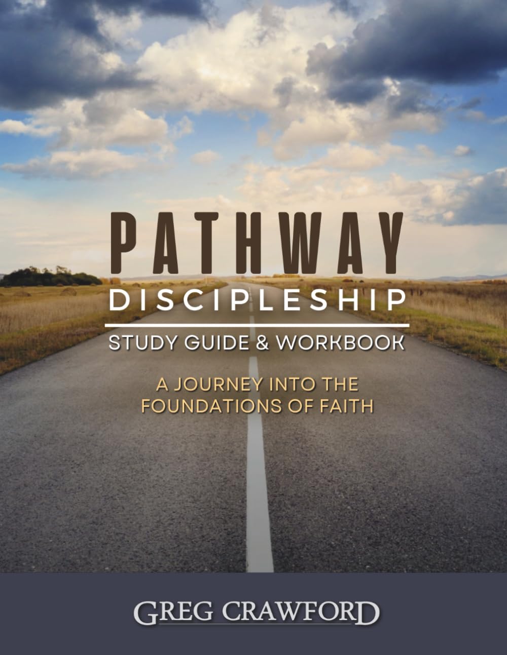 Pathway Discipleship: A Journey Into the Foundations of Faith