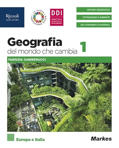 9788823106703 Geografia del mondo che cambia. Per le Scuole superiori. Con e-book. Con espansione online. Europa e Italia (Vol. 1)
