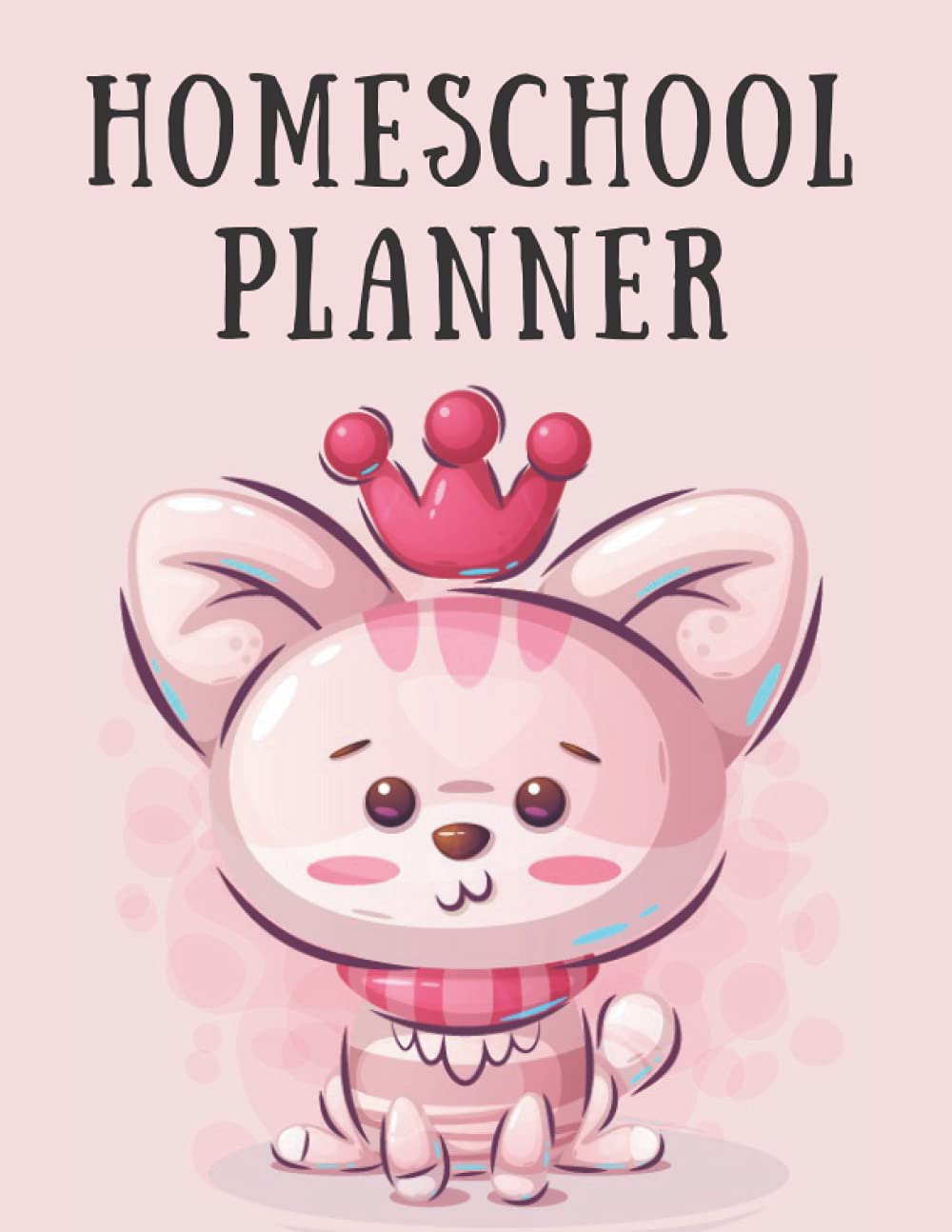 Homeschool planner and essential organizer: homeschool planner and record, Daily & Weekly Lesson Planner and Record Book for Kids | Academic Calendar 8.5 X 11 Inches 120 Pages