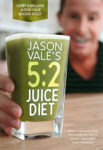 Jason Vale's 5:2 Juice Diet