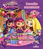 Mini-sorcières - Des amies renversantes 2821205988 Book Cover