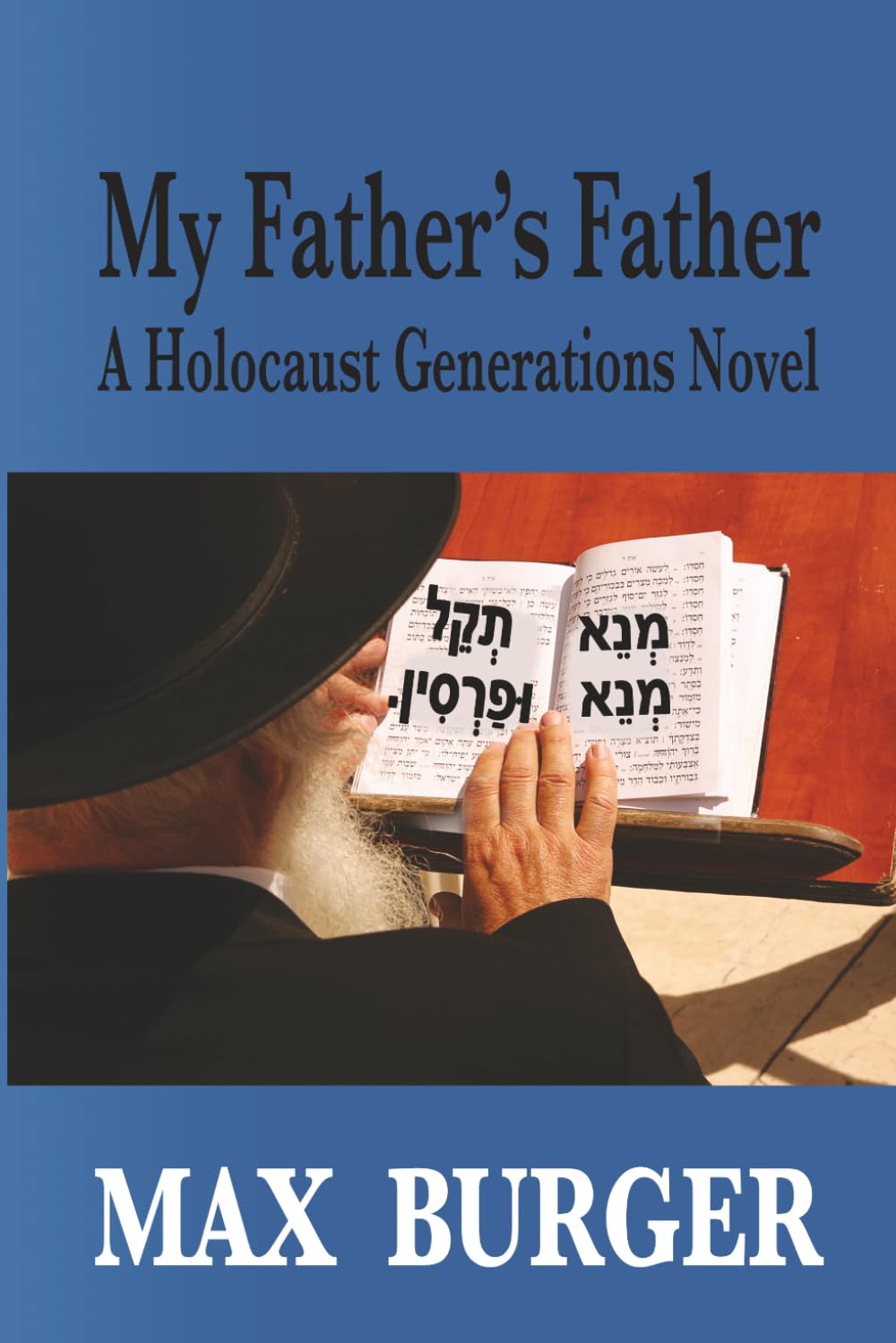 My Father's Father: A Holocaust Generations Novel