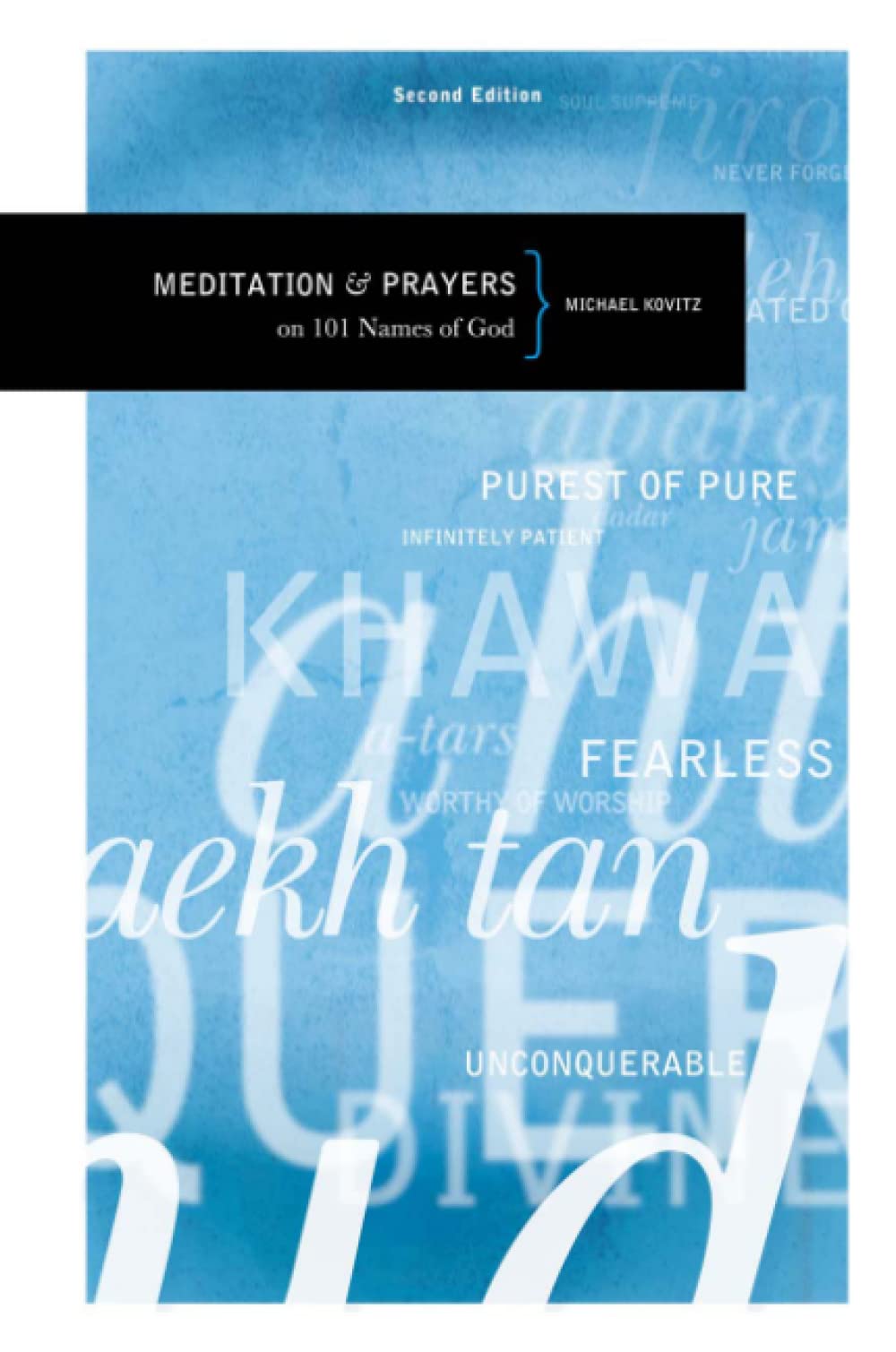 Meditation and Prayers on 101 Name of God - Revised Second Edition