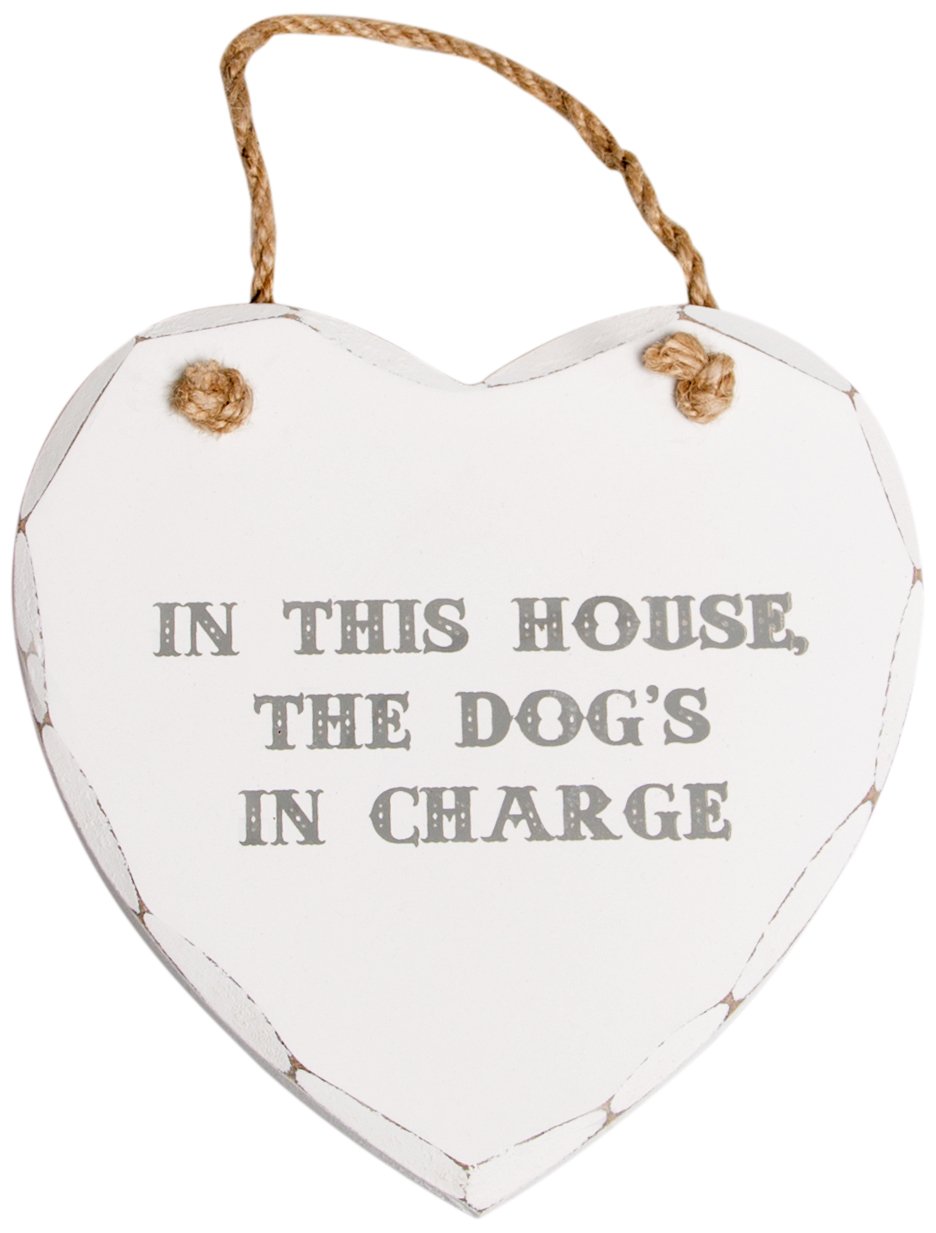 Sass & Belle White In This House Dog Is In Charge Heart Plaque,