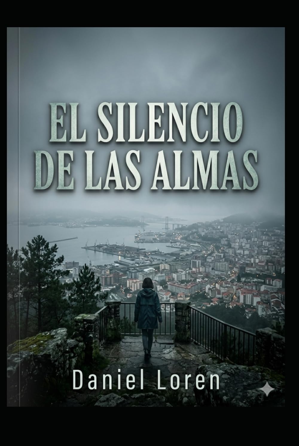 El Silencio de las Almas (Saga Claudia Requeixo)