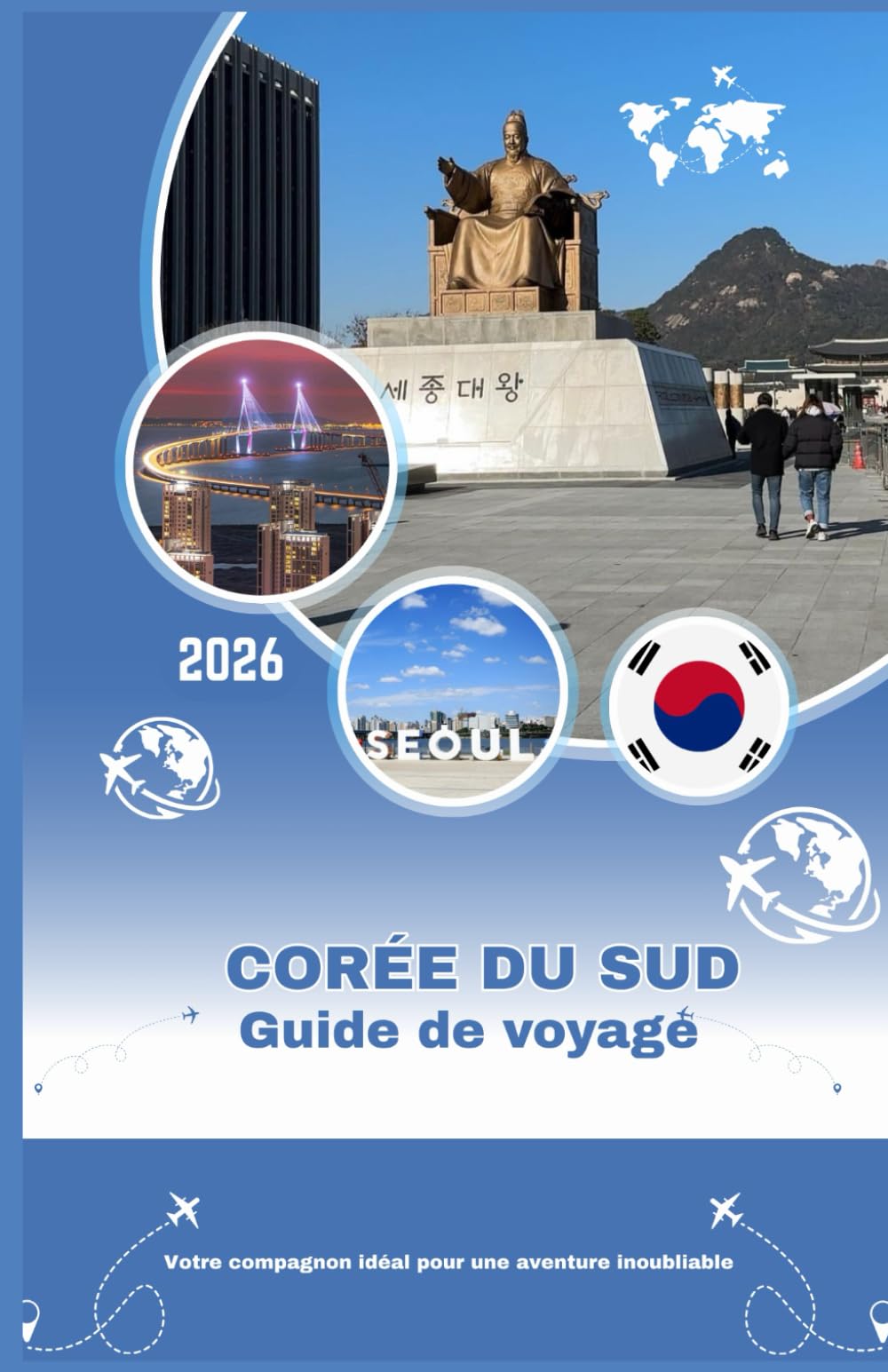 Corée du Sud Guide de voyage 2026