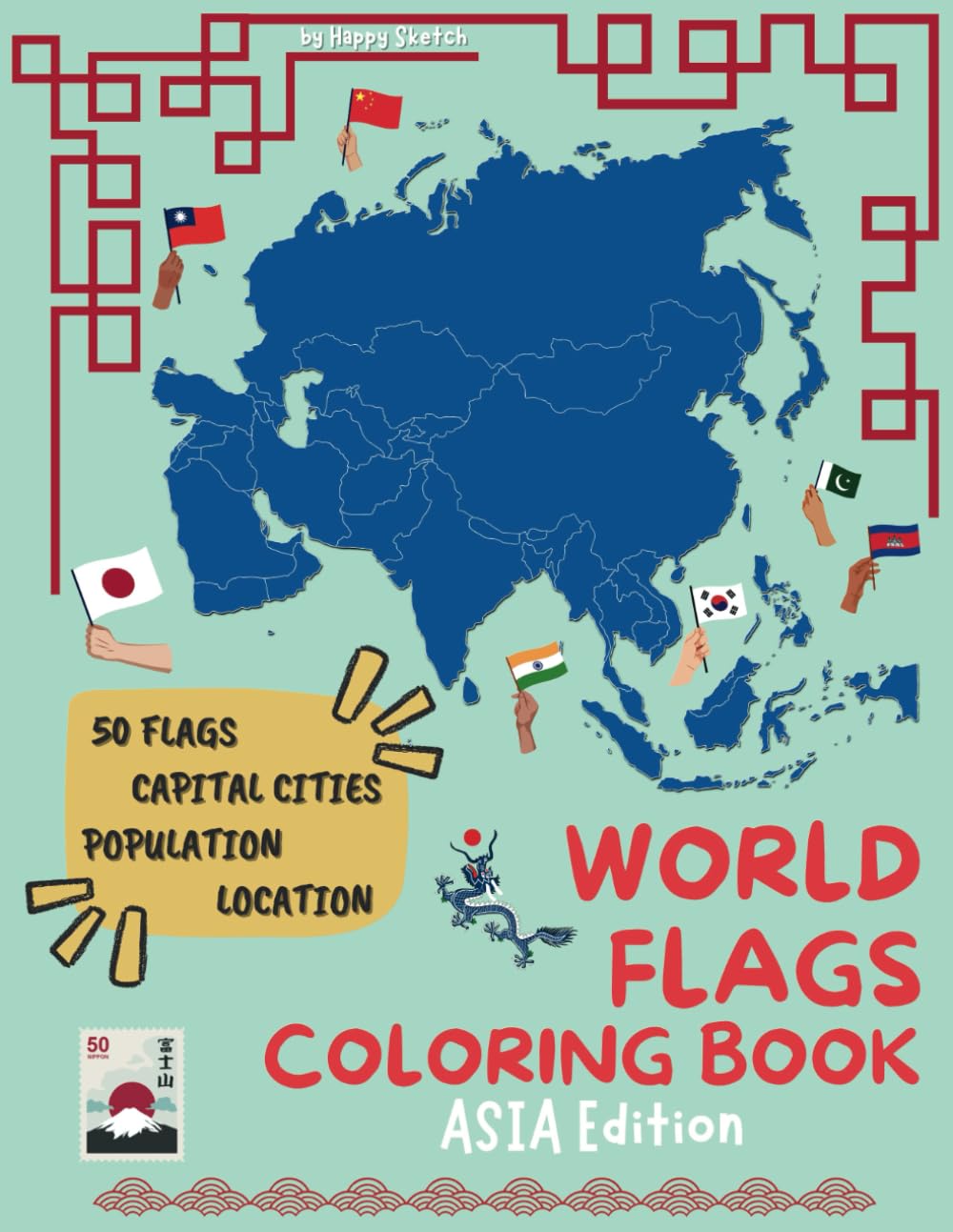 WORLD FLAGS COLORING BOOK ASIA Edition: "Discover and color: 50 Asian flags! Each page includes the location on the map, the capital, and the population of each country."