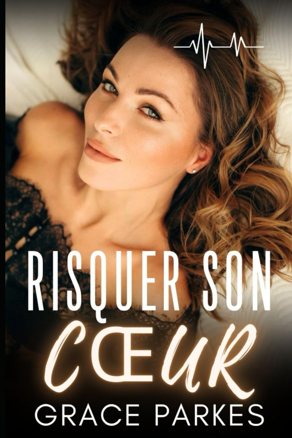 Risquer Son Cœur: Une romance médicale lesbienne brûlante (Médecines du cœur)