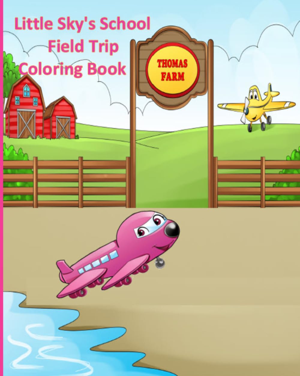 Little Sky's School Field Trip (The Journey of Little Sky)