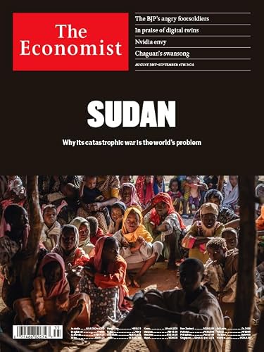 The Economist - 31 August 2024 - Sudan - Why Its Catastrophic War Is The World's Problem