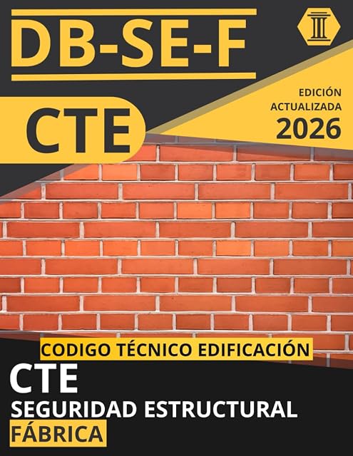 Portada de CÓDIGO TÉCNICO DE LA EDIFICACIÓN: SEGURIDAD ESTRUCTURAL. FÁBRICA : NORMATIVA CÓDIGO TÉCNICO DE LA EDIFICACIÓN ACTUALIZADA