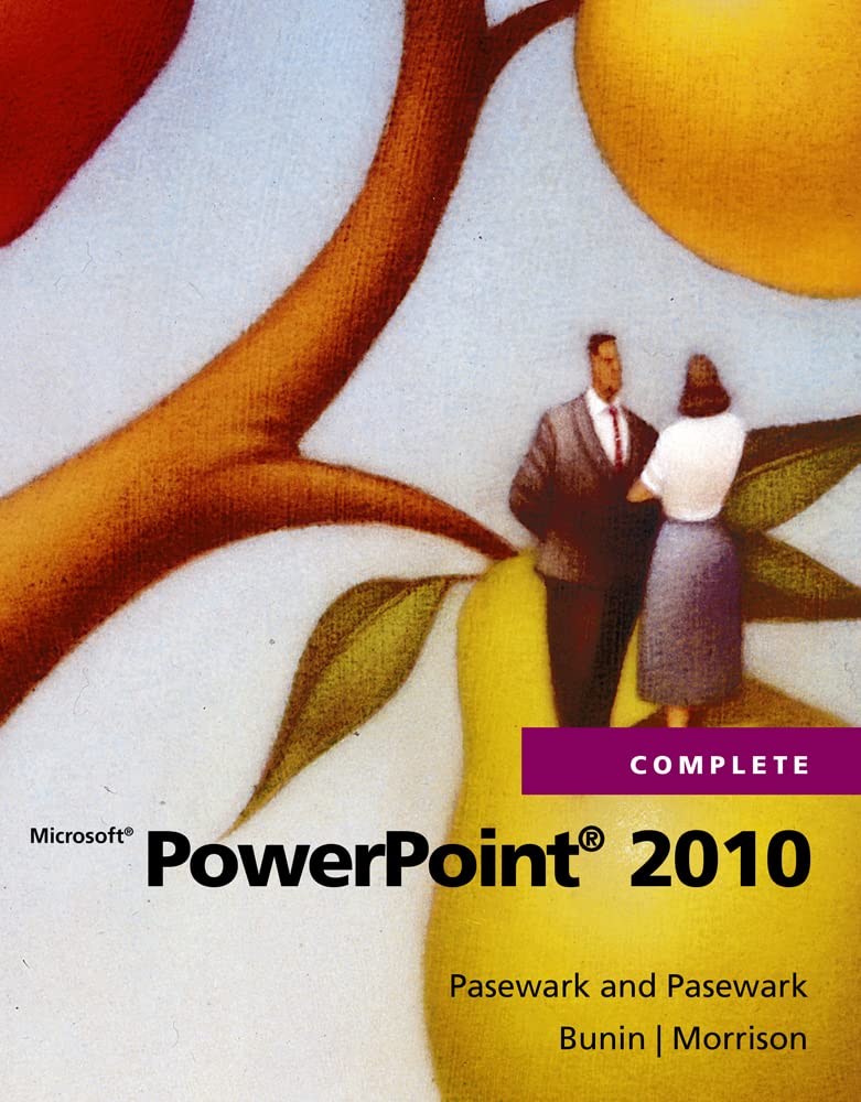 Microsoft PowerPoint 2010 Complete (SAM 2010 Compatible Products)