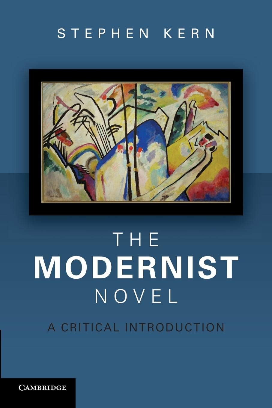 The Modernist Novel: A Critical Introduction