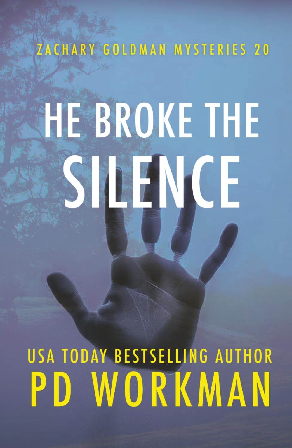 He Broke the Silence (Zachary Goldman Mysteries (Private Investigator))