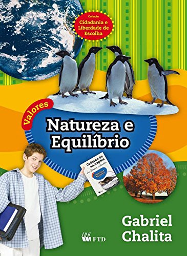Valores - Natureza e Equilíbrio - Chalita, Gabriel