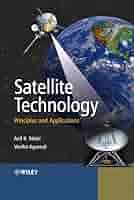Satellite Technology: Principles and Applications: Maini