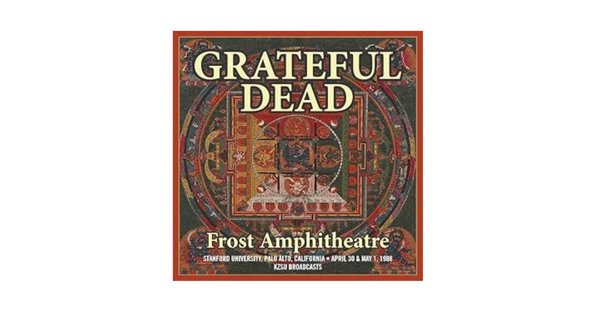 Grateful Dead - Frost Ampitheatre, Stanford University, Palo