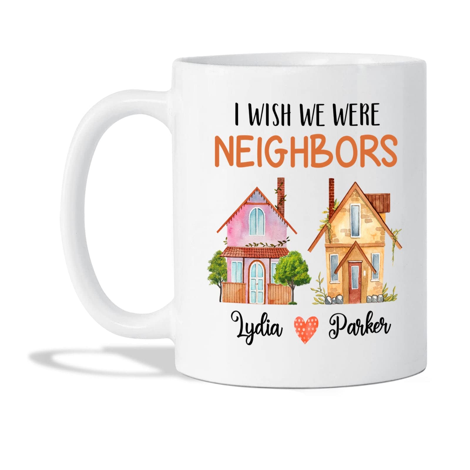 Custom Besties Mug - I Wish We Were Neighbors Coffee Cup - Sister Ceramic Mugs - Friendship Gift - Tea Cup For Buddy - Personalized Name Best Friends Mug - BFF Cup - White Coffee Cup 11oz or 15oz