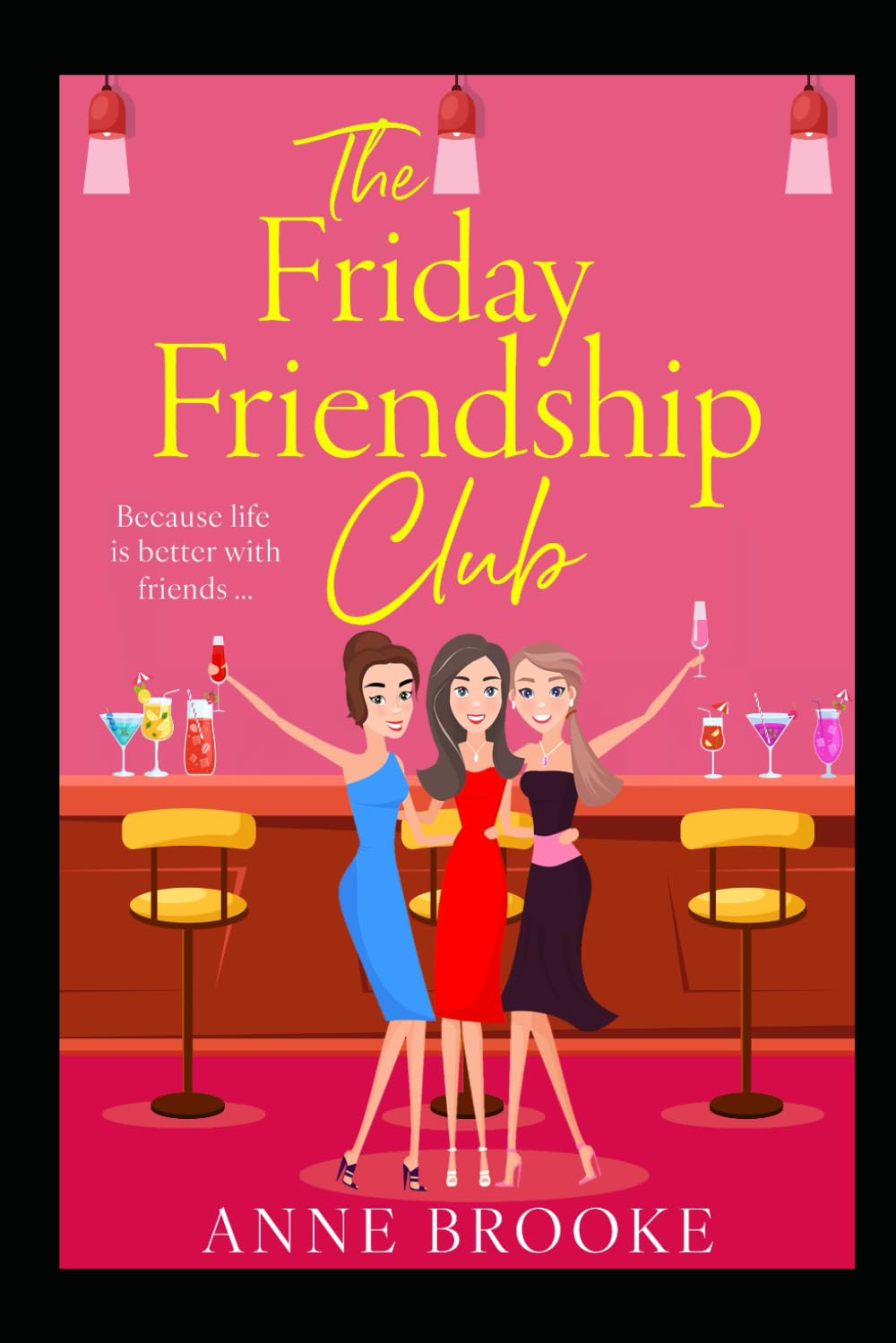 The Friday Friendship Club: Because life is better with friends!