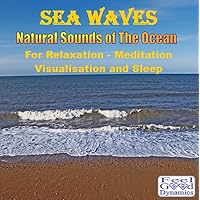Sea Waves CD - Natural Sounds of The Ocean - For Relaxation, Meditation,Visualisation and Tinnitus