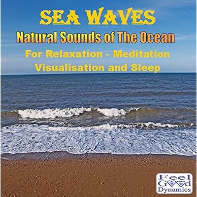 Sea Waves CD - Natural Sounds of The Ocean - For Relaxation, Meditation,Visualisation and Tinnitus