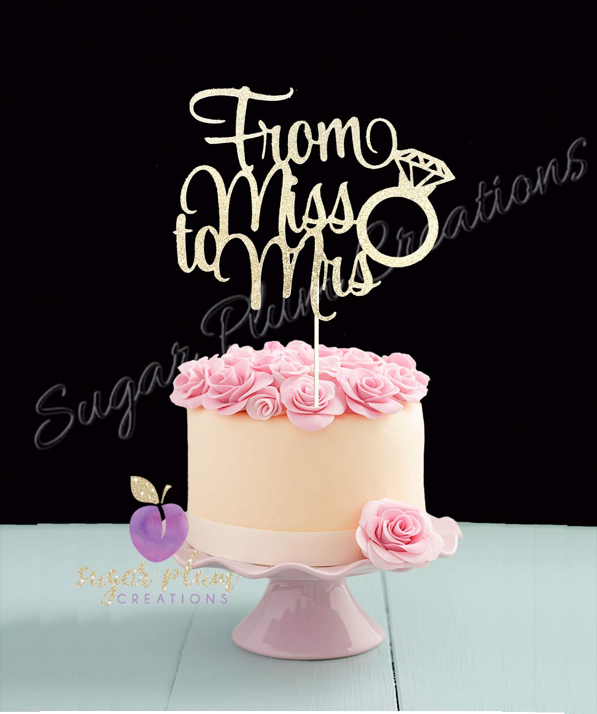 Sugar Plum Creationsfrom Miss to Mrs Cake Topper