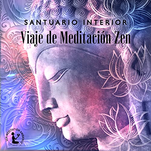 Amazon MusicでZen Méditation AmbianceのSantuario Interior: Viaje de