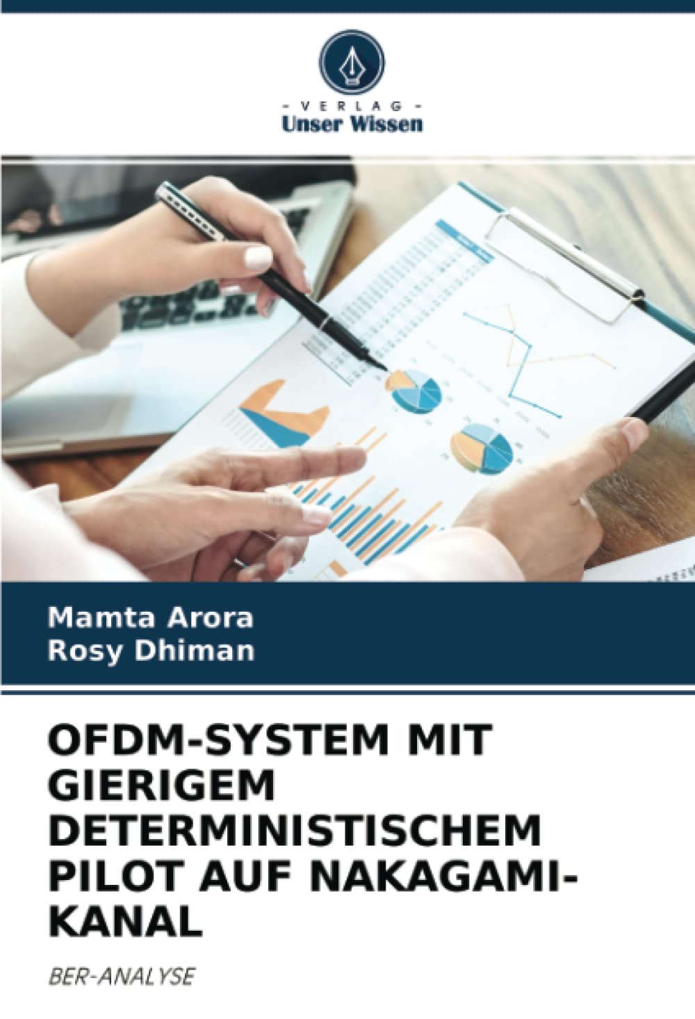 OFDM-SYSTEM MIT GIERIGEM DETERMINISTISCHEM PILOT AUF NAKAGAMI-KANAL: BER-ANALYSE