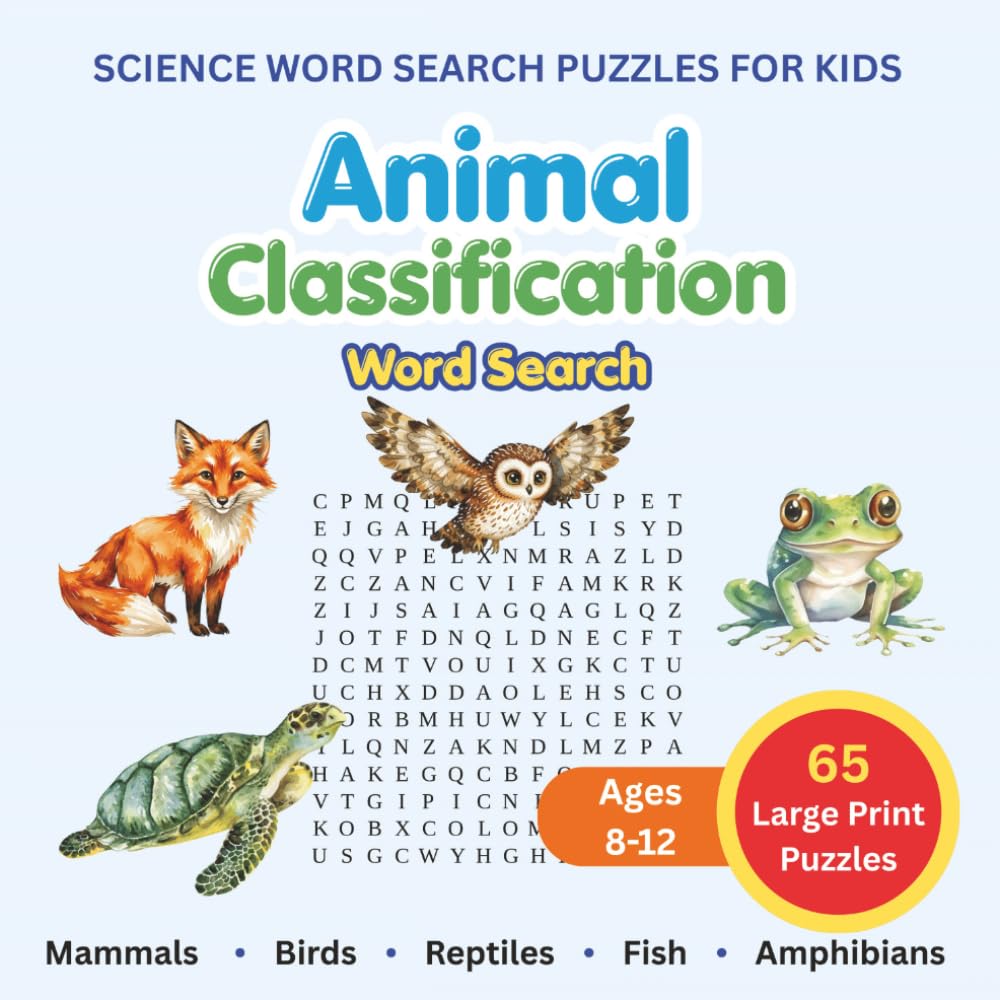 Science Word Search Puzzles for Kids: Animal Classification Word Search for Kids 8-12 with fun facts on each page