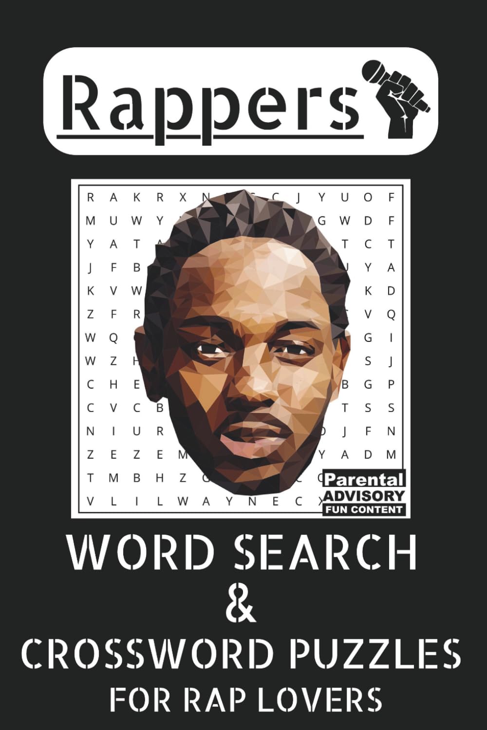 Rappers Word Search & Cross Word Puzzles Book With Famous Rappers Top Hits List: Printed In Black and White