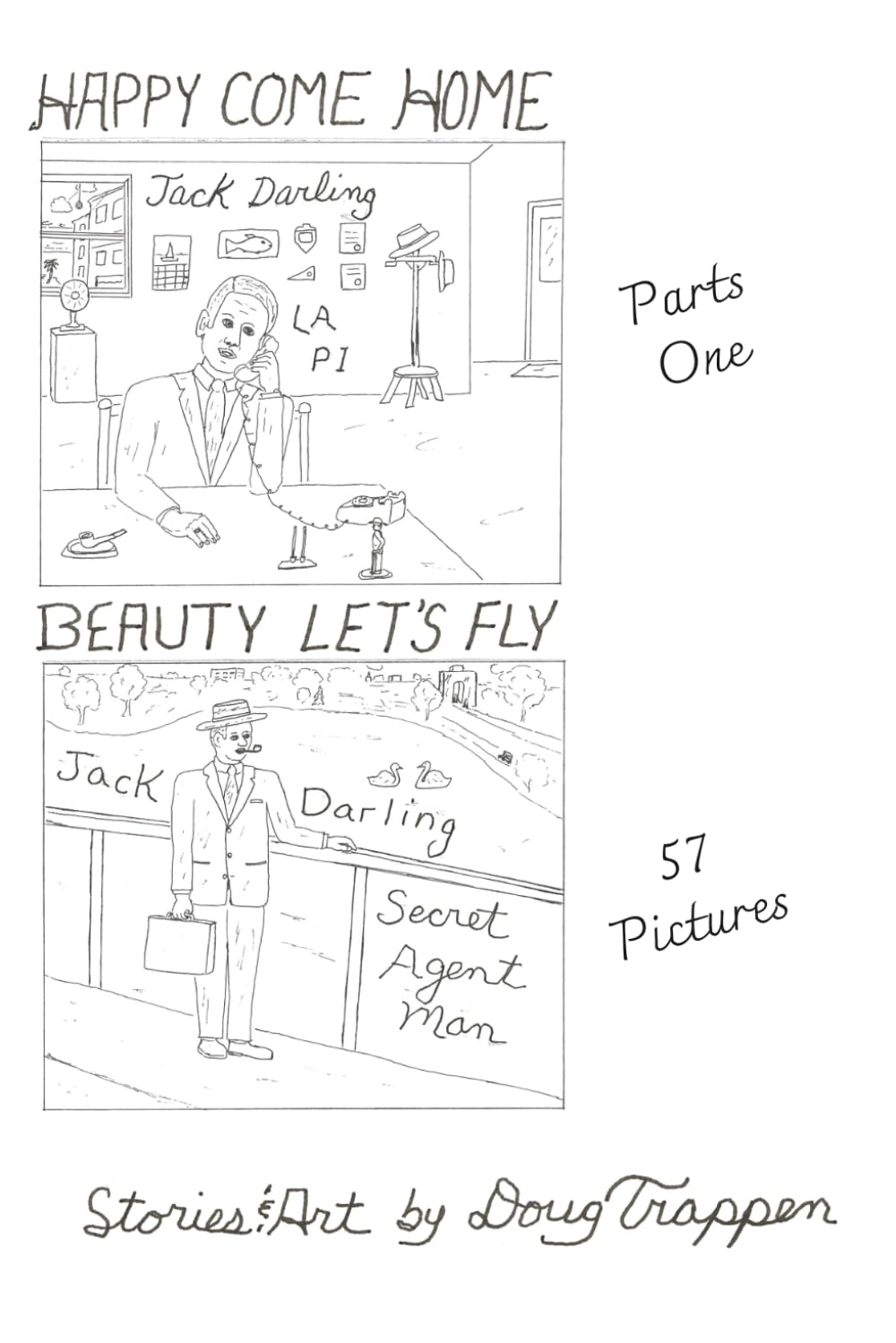Happy Come Home & Beauty Let's Fly Parts One, Three Part Series