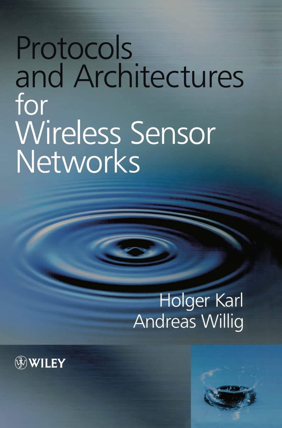Protocols and Architectures for Wireless Sensor Networks
