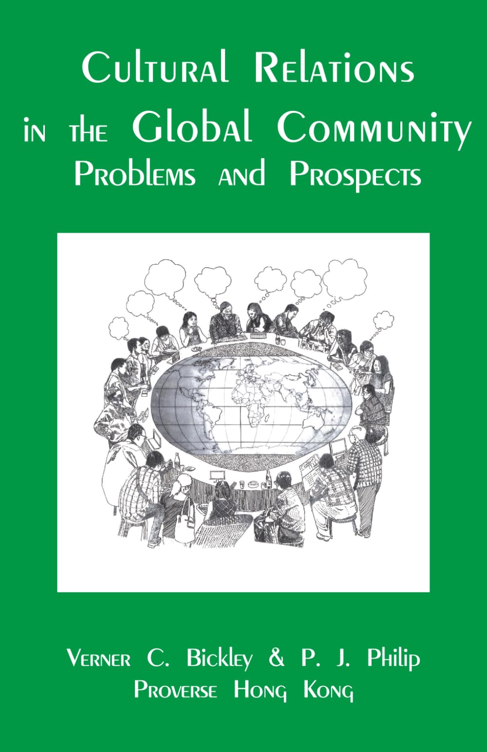 Cultural Relations in the Global Community: Problems and Prospects
