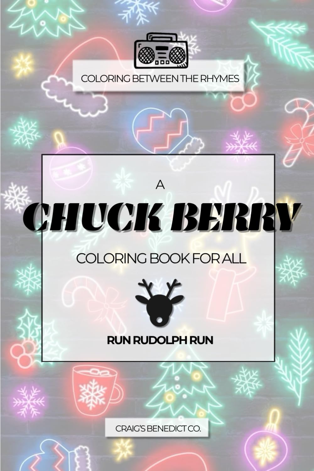 Coloring Between the Rhymes: A Chuck Berry Coloring Book for All