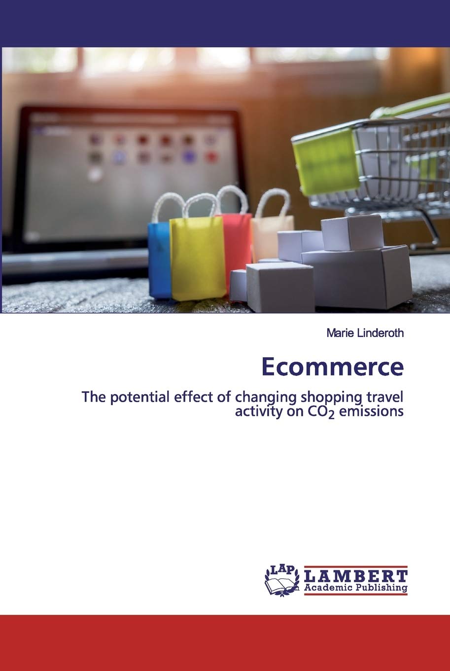 Ecommerce: The potential effect of changing shopping travel activity on CO2 emissions
